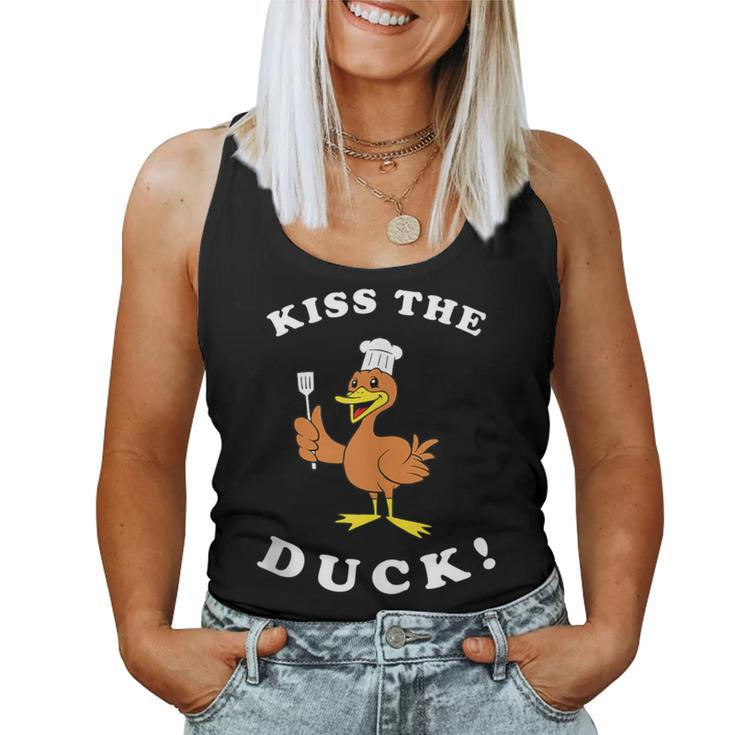Kiss The Duck Kiss The Cook Joke Pun Chef Women Tank Top