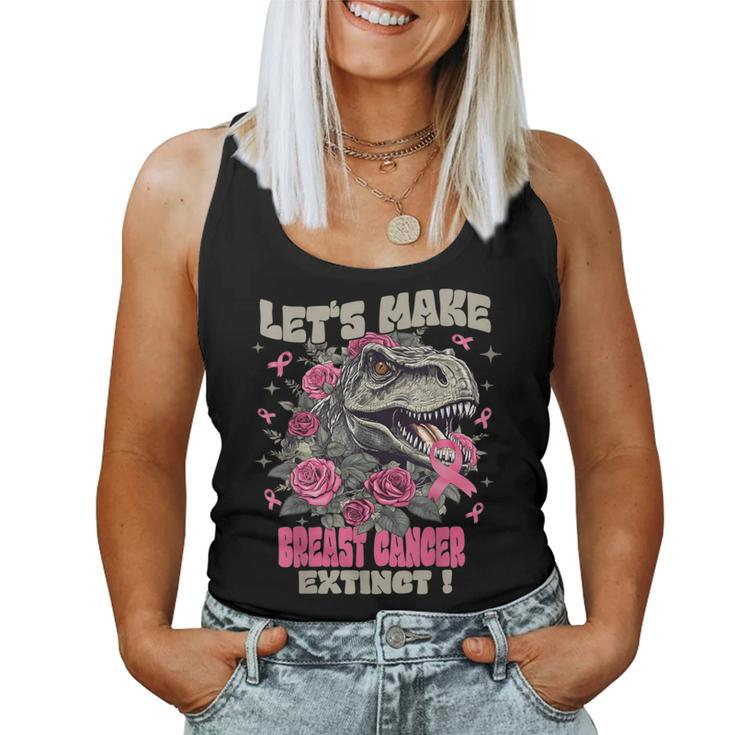 Let's Make Breast Cancer Extinct Breast Cancer Mother's Day Women Tank Top