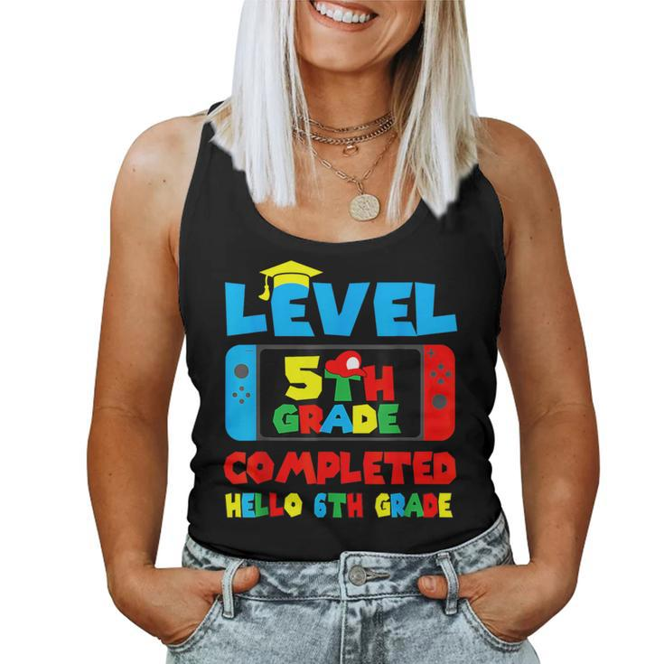 Level 5Th Grade Completed Hello 6Th Grade Last Day Of School Women Tank Top