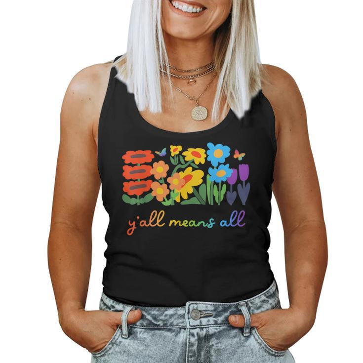 Lgbtq Diversity Y'all Pride Means All Flower Women Tank Top