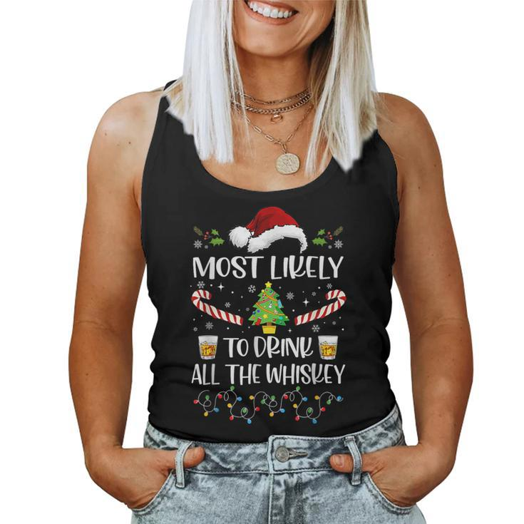 Most Likely To Drink All The Whiskey Family Christmas Women Tank Top