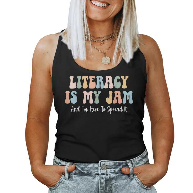 Literacy Is My Jam Reading Interventionist Literacy Teacher Women Tank Top