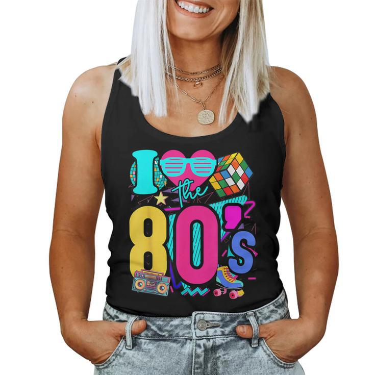 I Love The 80S Retro Vintage 80S Costume For 80S Women Tank Top