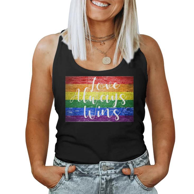 Love Always Wins Gay Pride Rainbow Graffiti Cfd Lettering Women Tank Top