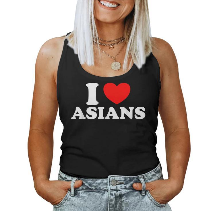 I Love Asian I Heart Asians Women Tank Top