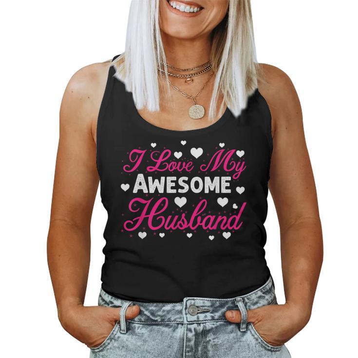 I Love My Awesome Husband Wife Father's Day Usa Women Tank Top