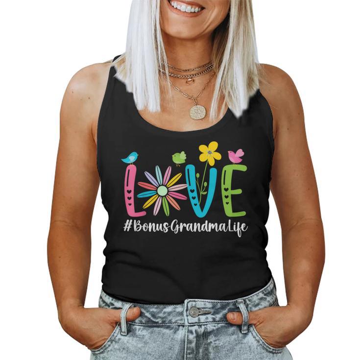 Love Bonus Grandma Life Bonus Grandmother Step Grandma Women Tank Top