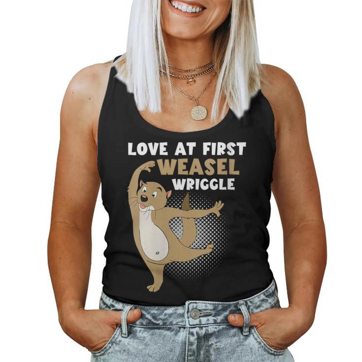 Love At First Weasel Wriggle For Weasel Lovers Women Tank Top
