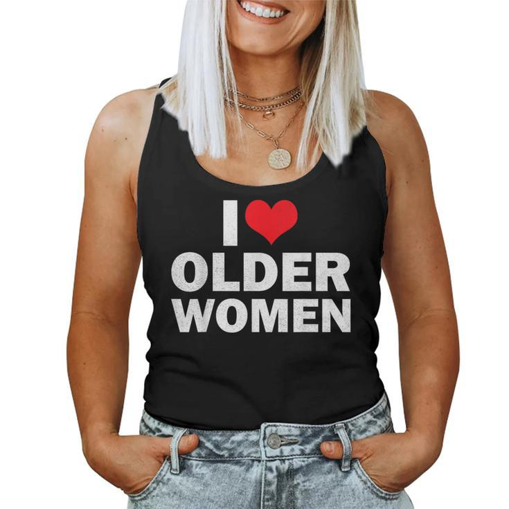 I Love Older I Heart Older Sarcastic Humor Women Tank Top