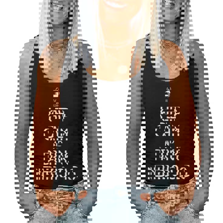 Mantener La Calma Y Beber Nebbiolo Italian Wine Lover Camiseta sin mangas para mujer
