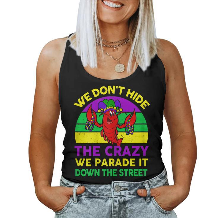 Mardi Gras Outfit We Don't Hide Crazy Parade Street Women Tank Top