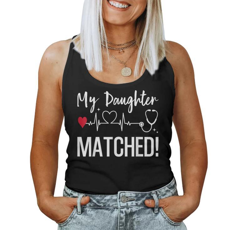Match Day 2024 My Daughter Matched Medical Student Residency Women Tank Top