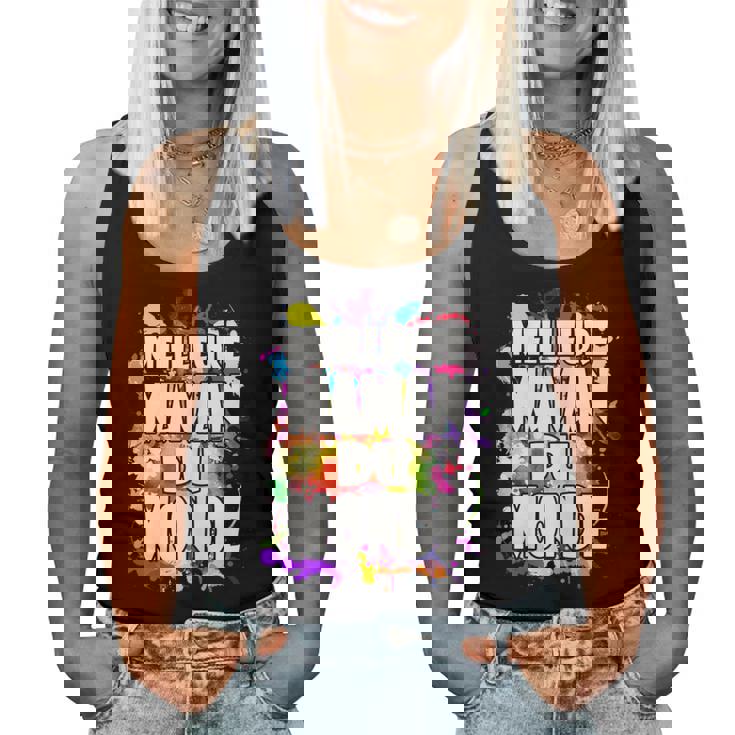 Meilleure Maman Du Monde Cadeau Fête Des Mères Super Maman Women Tank Top