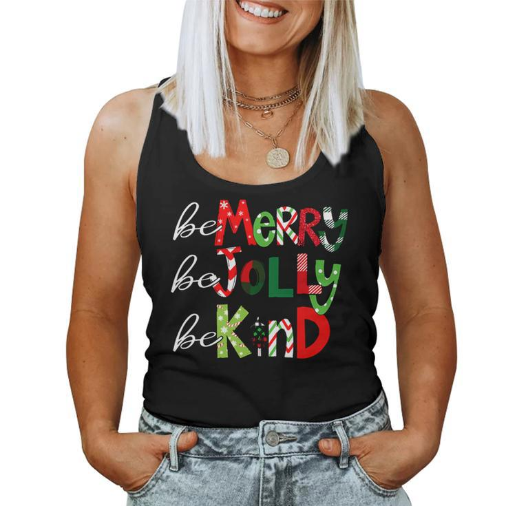 Be Merry Be Jolly Be Kind Christmas Teacher Student Xmas Pjs Women Tank Top