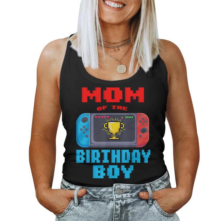 Mom Of The Birthday Boy Video Games Theme Bday Matching Women Tank Top