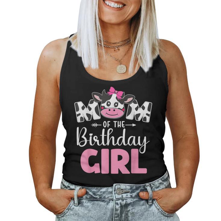 Mom Of The Birthday Girl Cow 1St Birthday Girl Women Tank Top