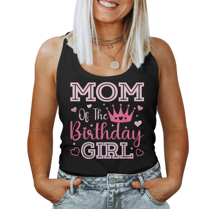 Mom Of The Birthday Girl Cute Pink Matching Family Party Women Tank Top