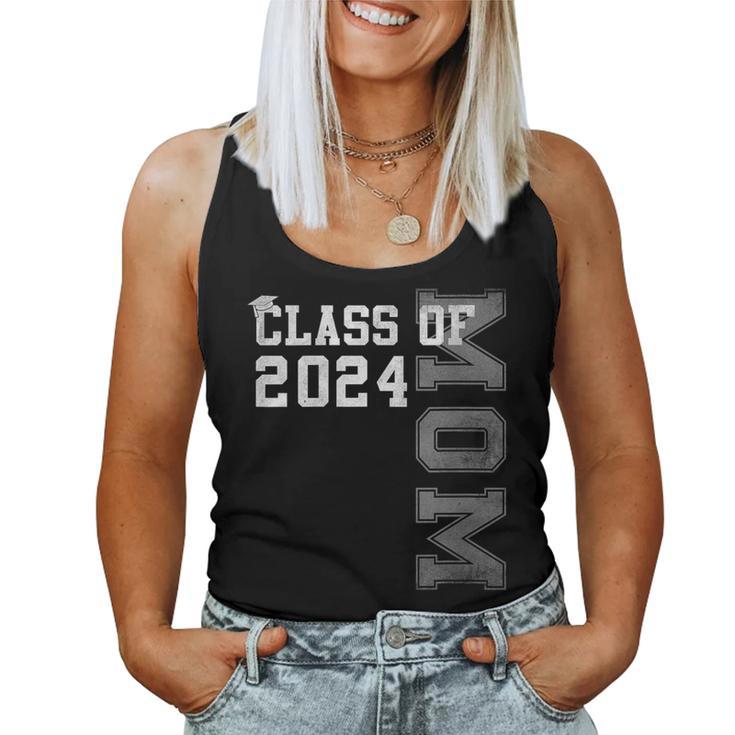 Mom Mother Senior 2024 Proud Mom Of A Class Of 2024 Graduate Women Tank Top