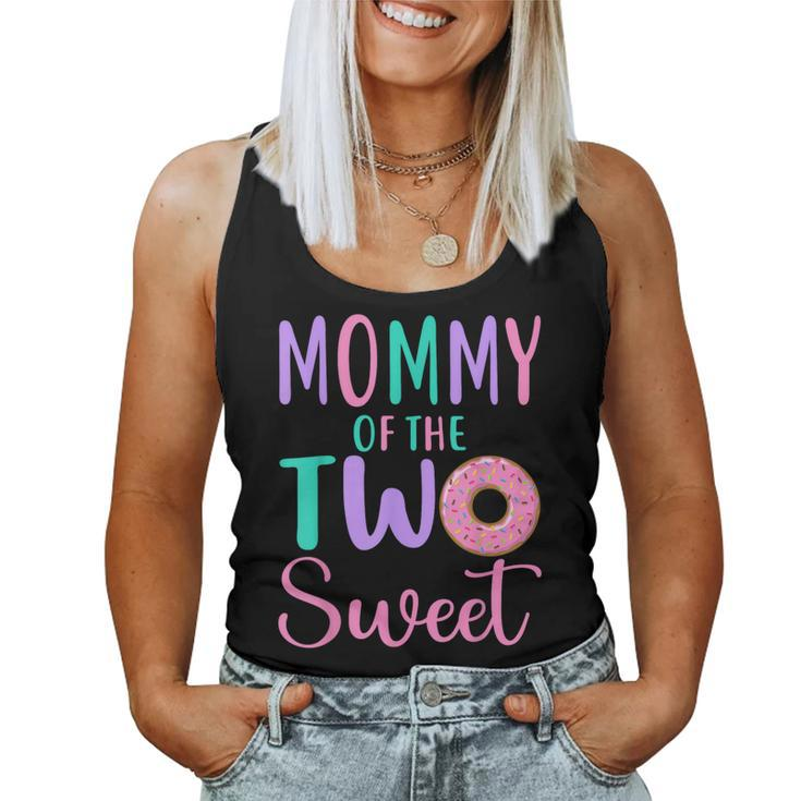 Mommy Of The Two Sweet Mom 2Nd Birthday Girl Donut Party Women Tank Top