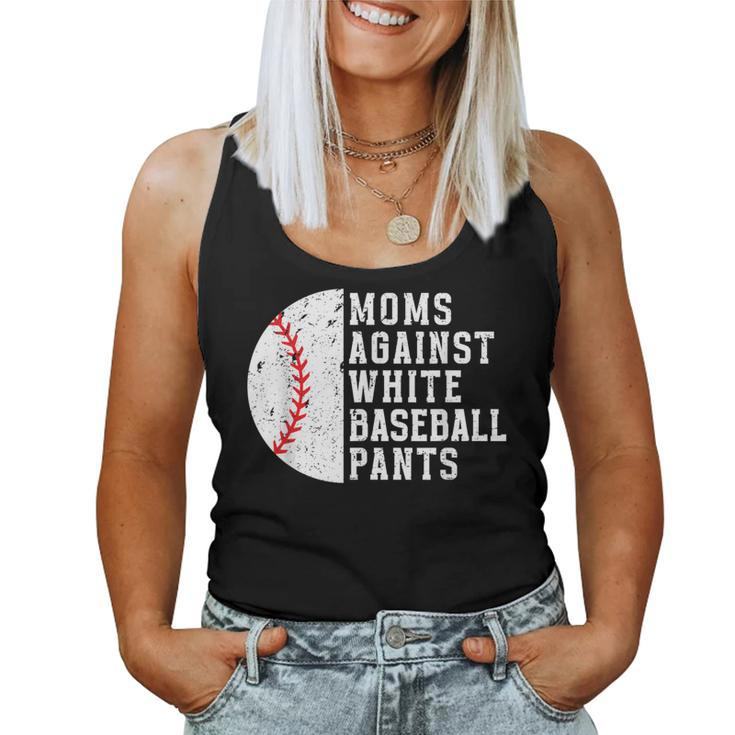 Moms Against White Baseball Pants Vintage Baseball Mom Women Tank Top