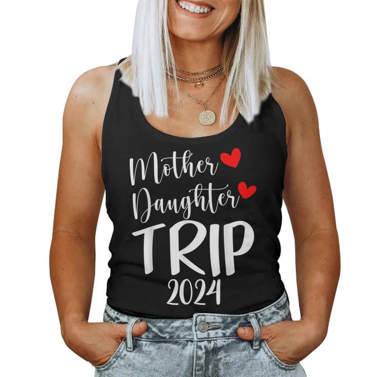 Mother Daughter Trip 2024 Family Vacation Mom Matching Women Tank Top