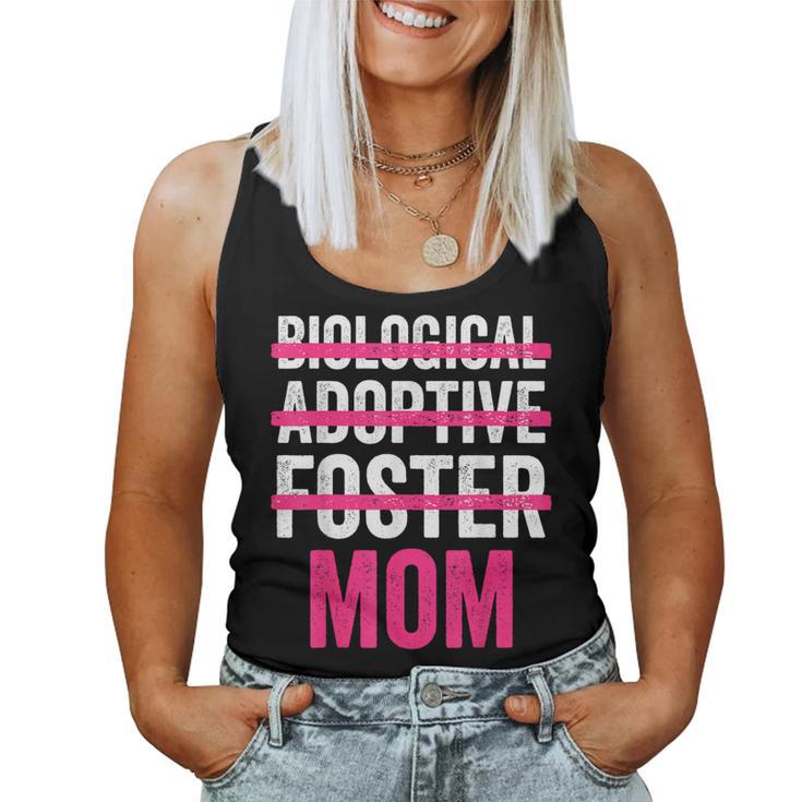 Mother Day Not Biological Adoptive Foster Mom Son & Daughter Women Tank Top