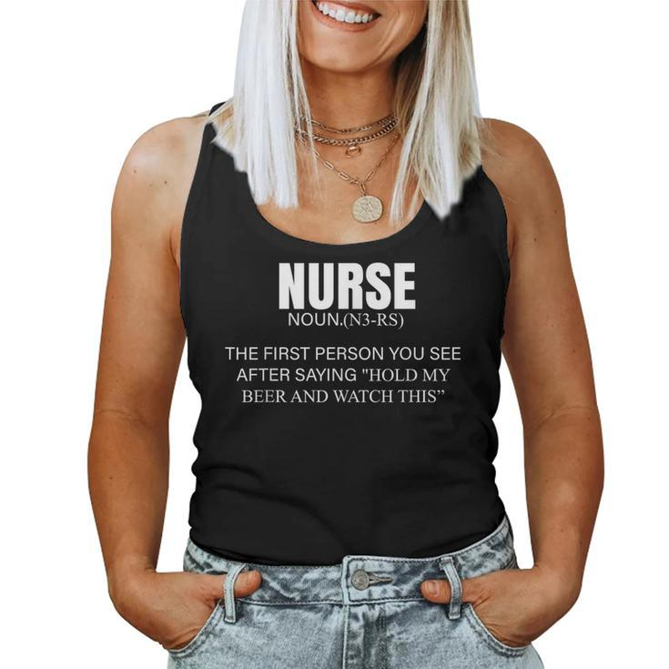 Nurse The First Person You See After Saying T Women Tank Top