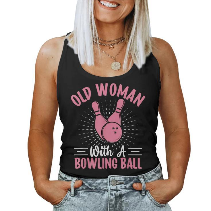 Old Woman With A Bowling Ball I Bowling Women Tank Top