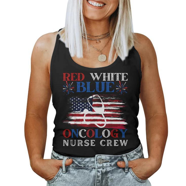 Patriotic Nurse July 4Th Red White Blue Oncology Nurse Crew Women Tank Top