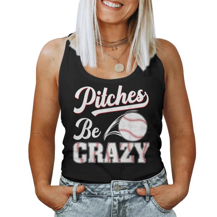 Pitches Be Crazy Baseball Pun Mom Dad Adult Women Tank Top