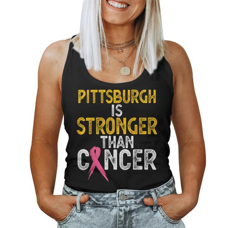 Pittsburgh Is Stronger Than Cancer Women Women Tank Top