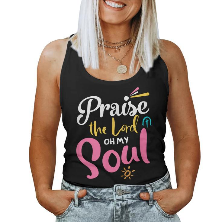 Praise The Lord Oh My Soul Christian Thanksgiving Women Tank Top
