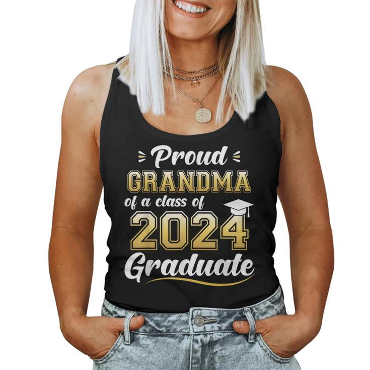 Proud Grandma Of A Class Of 2024 Graduate Senior Graduation Women Tank Top