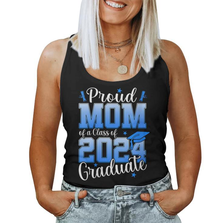 Proud Mom Of A 2024 Graduate Senior Mom Class Of 2024 Women Tank Top