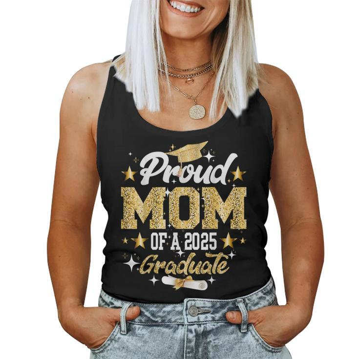 Proud Mom Of A 2025 Graduate For Family Graduation Women Tank Top