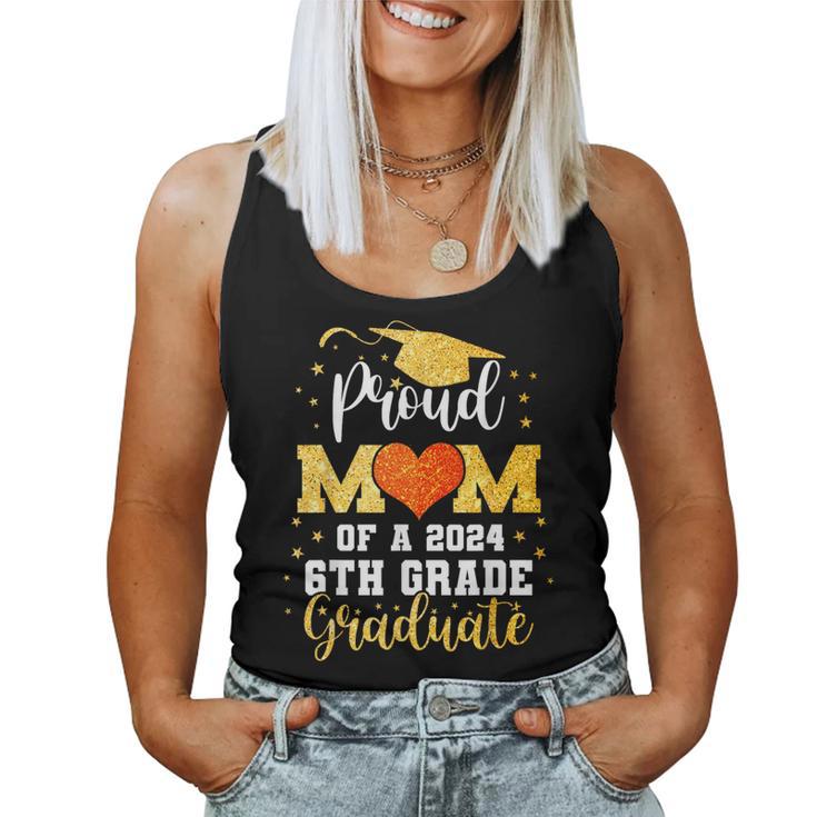 Proud Mom Of A Class Of 2024 Graduate 6Th Grade Graduation Women Tank Top