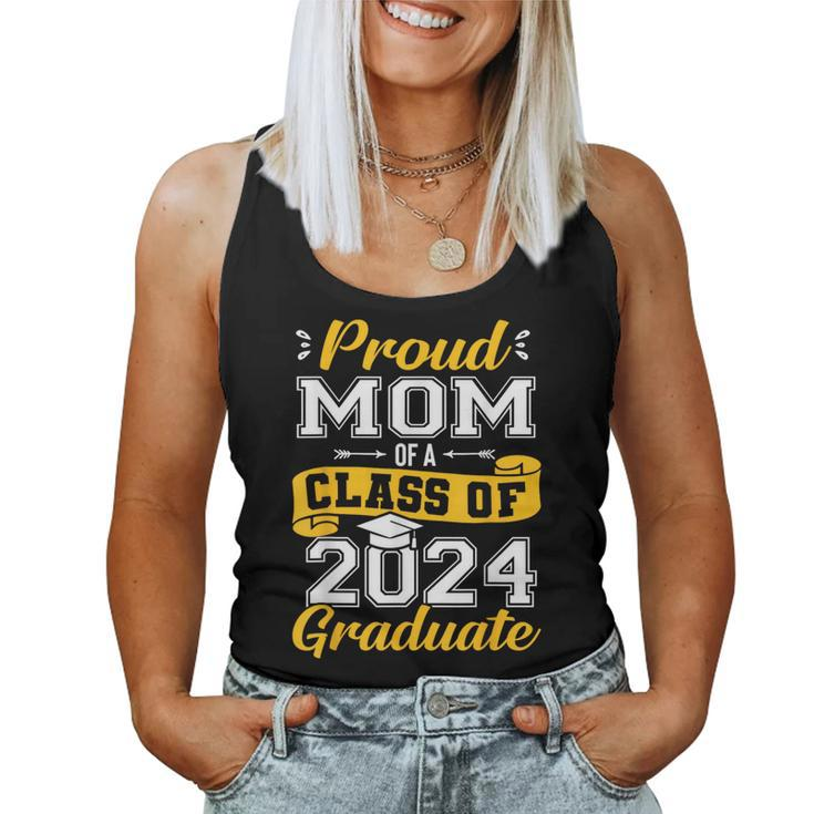 Proud Mom Of A Class Of 2024 Graduate Last Day Of School Women Tank Top