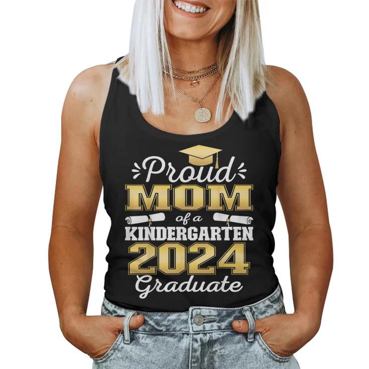 Proud Mom Of Kindergarten Graduate 2024 Graduation Mom Women Tank Top