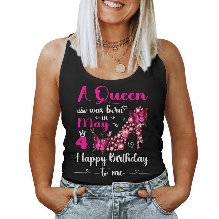 A Queen Was Born On May 4 4Th May Birthday Party Pink Women Tank Top