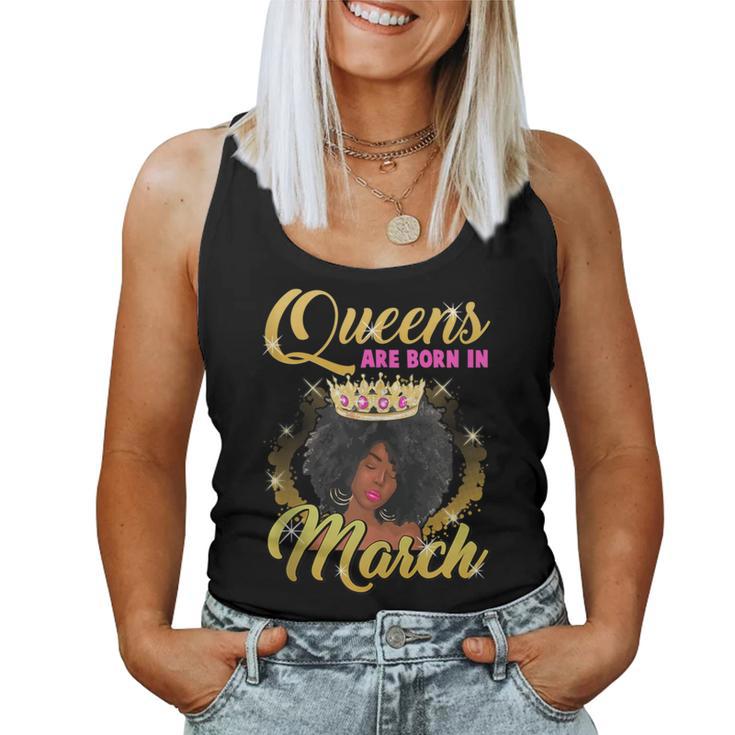 Queens Are Born In March Birthday Afro Black Girl Women Tank Top