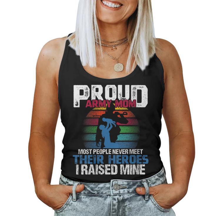 I Raised My Hero Army For Military Veteran Mom Idea Women Tank Top