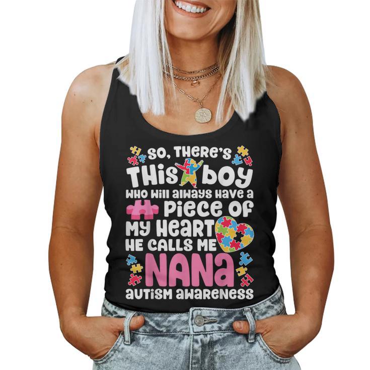 There's This Boy He Calls Me NanaAutism Awareness Women Tank Top