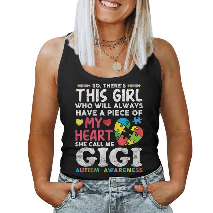 There's This Girl She Calls Me Gigi Autism Awareness Grandma Women Tank Top