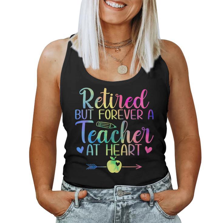 Retired But Forever A Teacher At Heart Retirement Women Tank Top