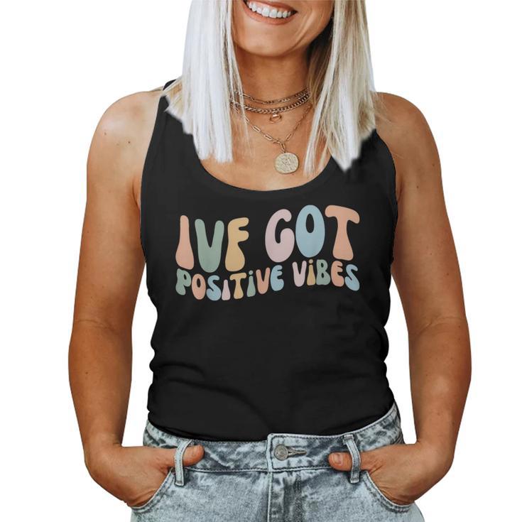 Retro Groovy Ivf Got Positive Vibes Iui Ivf Transfer Day Women Tank Top