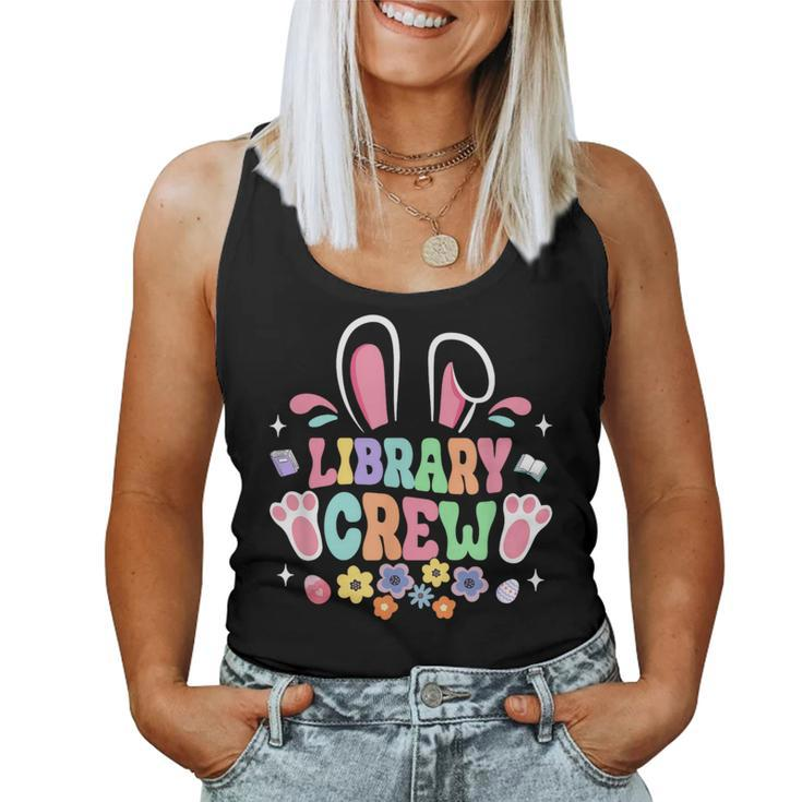 Retro Groovy Library Crew Librarian Bunny Ear Flower Easter Women Tank Top