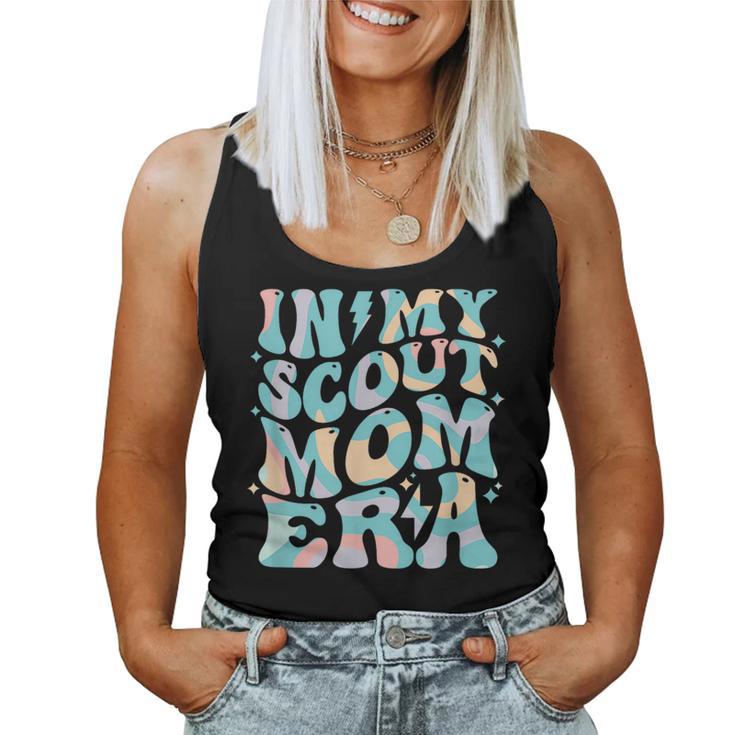 Retro Groovy In My Scout Mom Era Mother's Day Women Tank Top