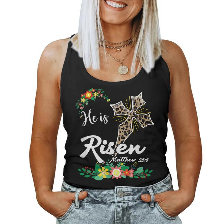 He Is Risen Bible Verse Floral Easter Is About Jesus Women Tank Top