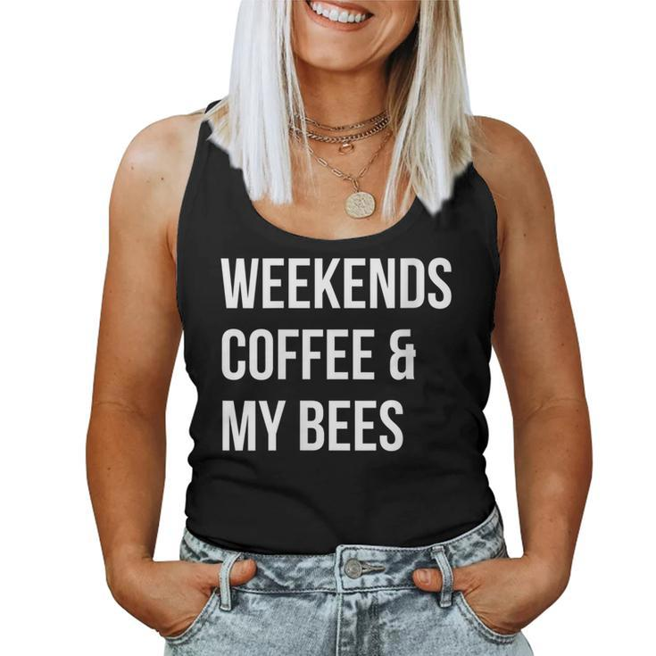 Weekends Coffee And My Bees Bee Farmer Women Tank Top