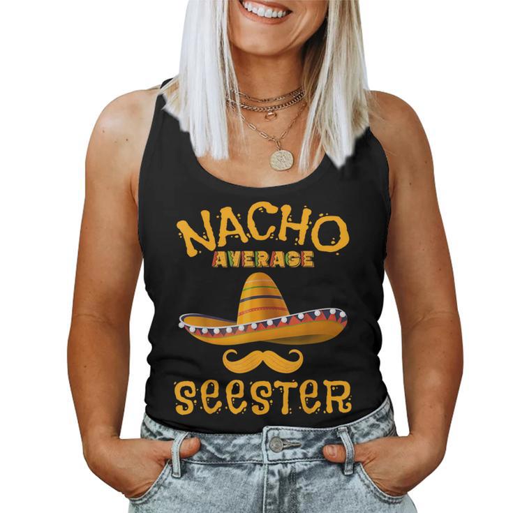 Seester Mexican Sister Joke Humor Cinco De Mayo Women Tank Top